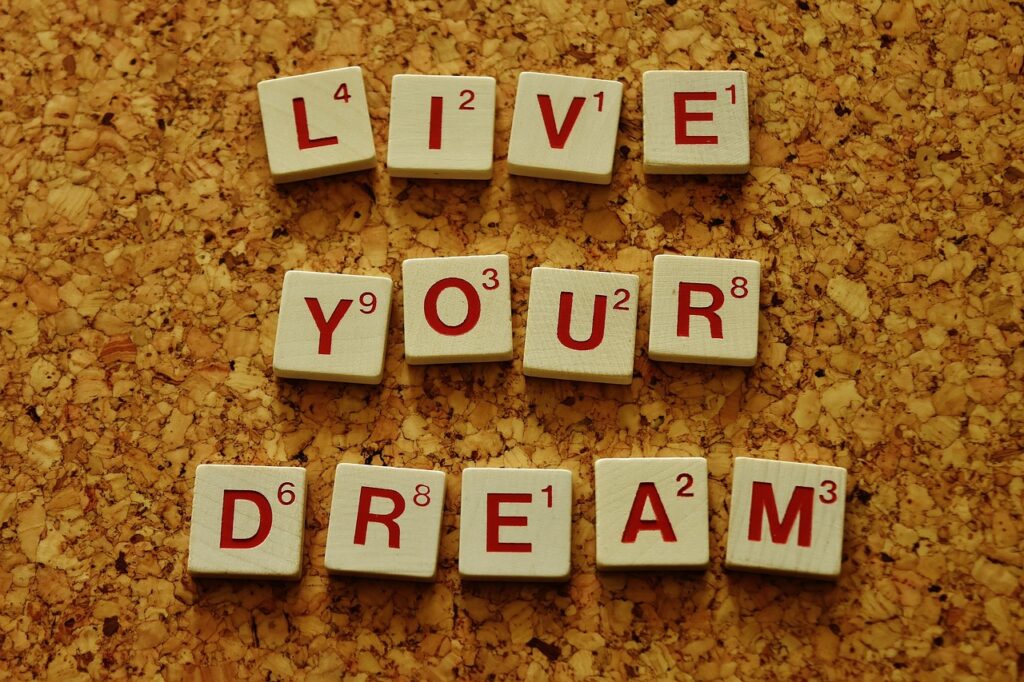 live your dream, motivation, incentive-2045928.jpg
